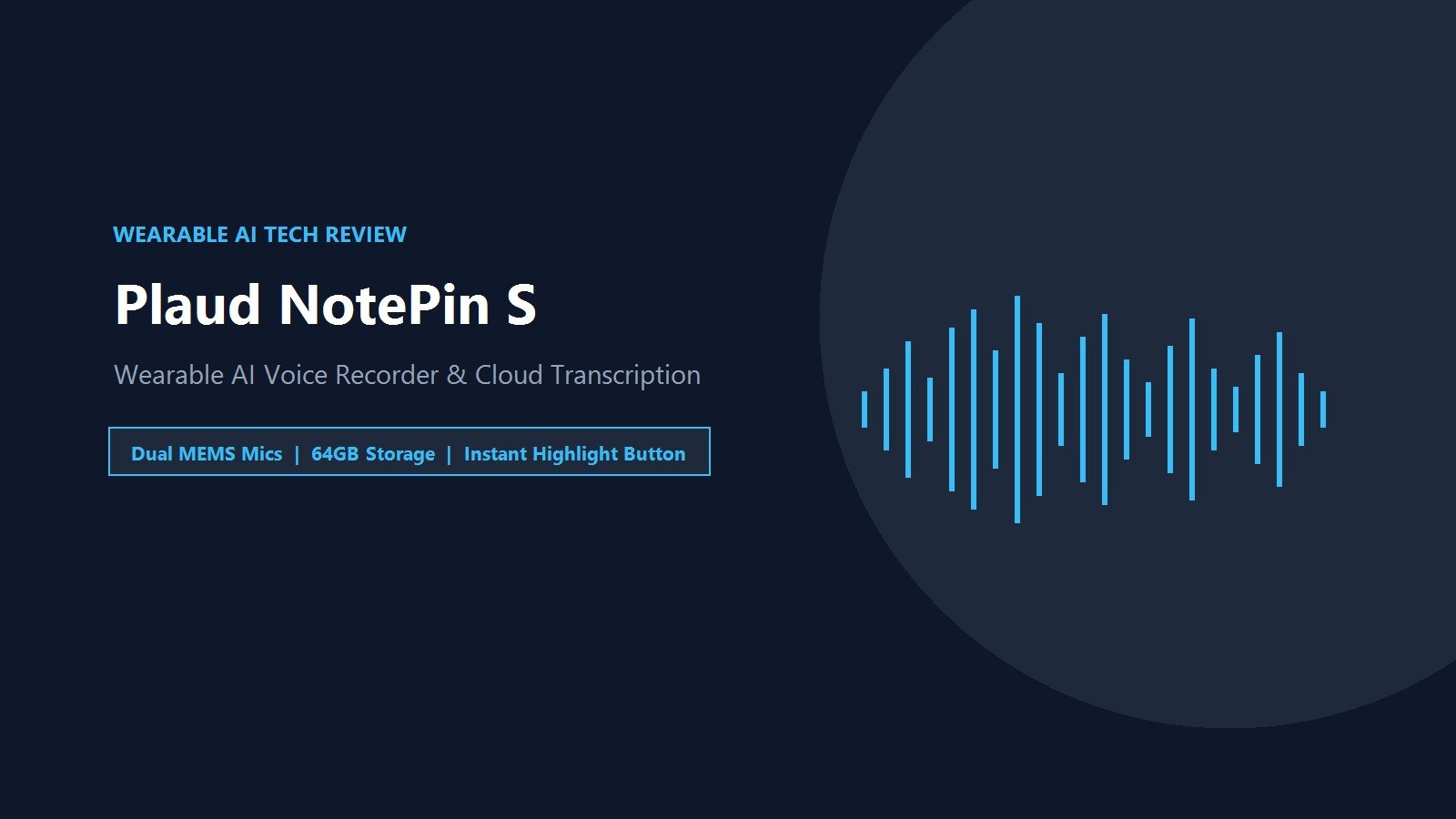 Plaud NotePin S Review: A Wearable Recorder Built Around Cloud AI